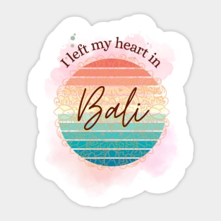 I left my heart in Bali Sticker